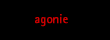 agonie